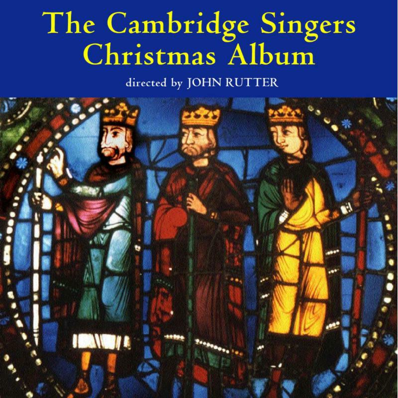 Picture of John Rutter, The Cambridge Singers, City of London Sinfonia - The Cambridge Singers Christmas Album