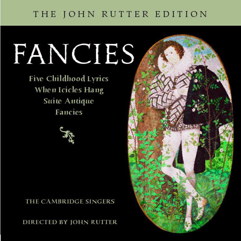 Picture of John Rutter, The Cambridge Singers, City of London Sinfonia - Fancies - Secular Music by John Rutter