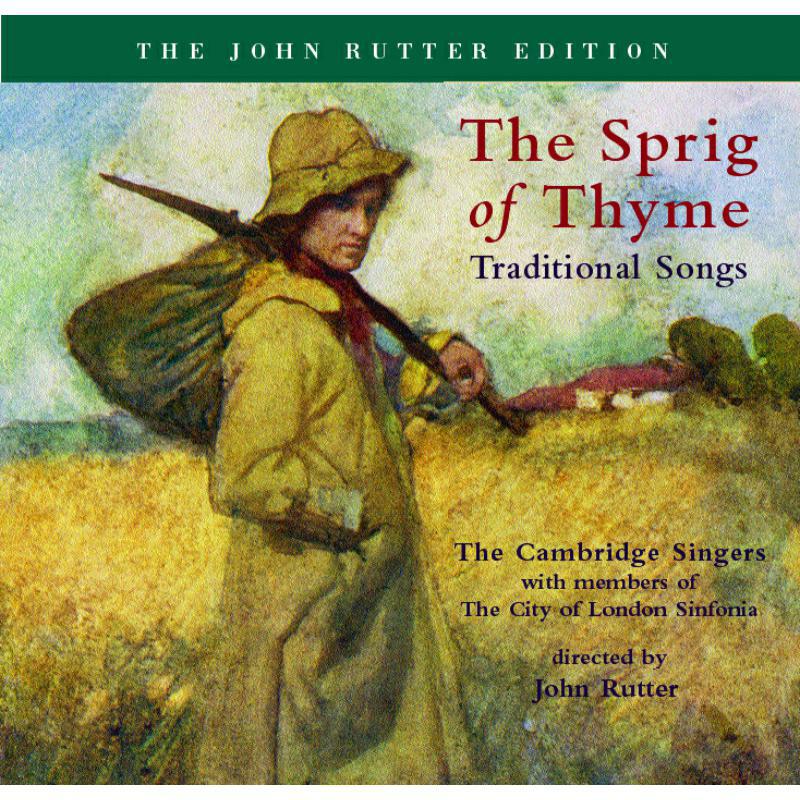 Picture of John Rutter, The Cambridge Singers - The Sprig of Thyme - Traditional Songs