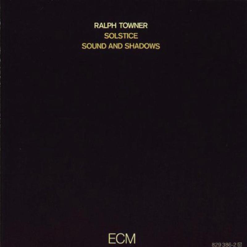 Picture of Ralph Towner - Solstice, Sound And Shadows
