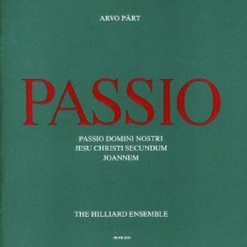 Picture of The Hilliard Ensemble - Arvo Part: Passio