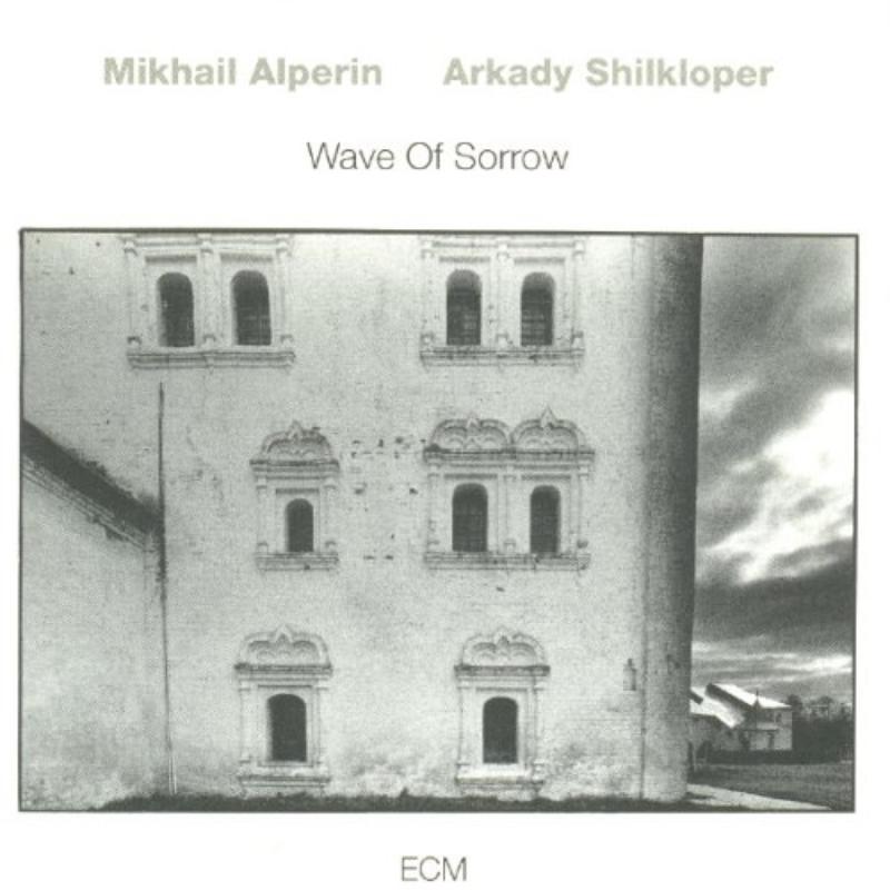 Picture of Mikhail Alperin & Arkady Shilkloper - Wave Of Sorrow