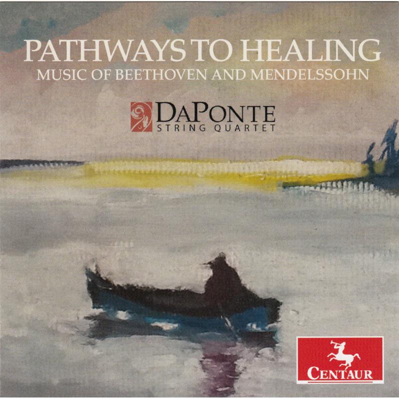 Picture of DaPonte String Quartet - Pathways To Healing: Music of Beethoven and Mendelssohn