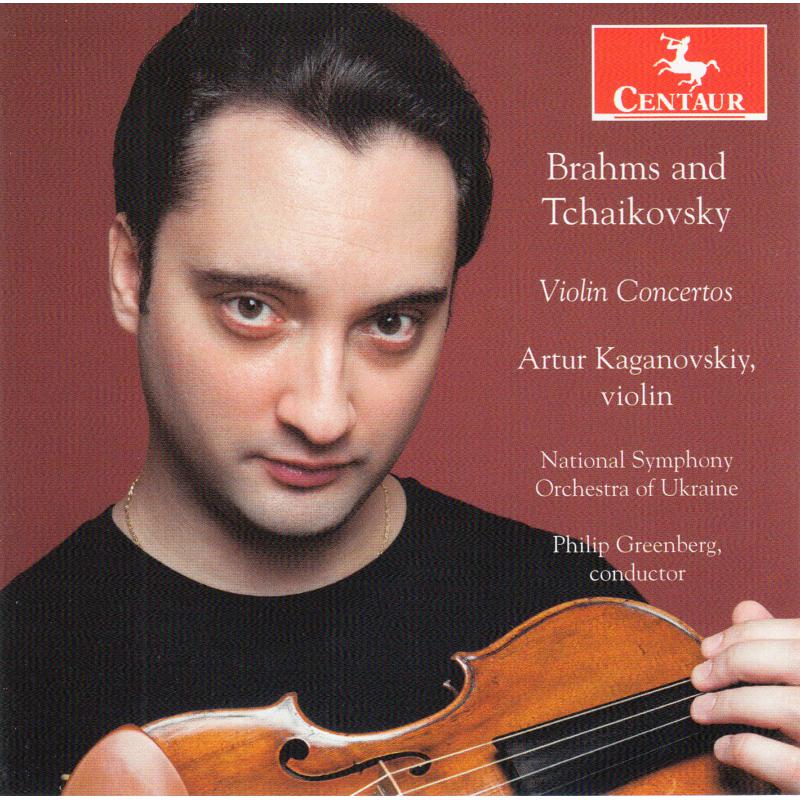Picture of Artur Kaganovskiy, National Symphony Orchestra of Ukraine and Philip Greenberg - Brahms and Tchaikovsky: Violin Concertos
