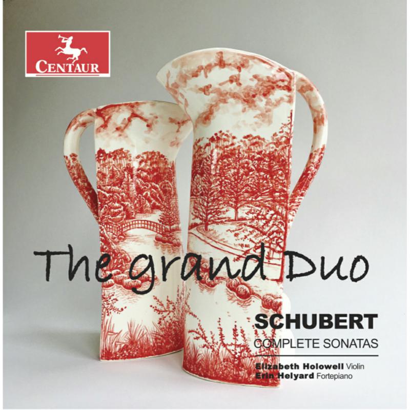 Picture of Elizabeth Holowell - The Grand Duo: Schubert Complete Sonatas
