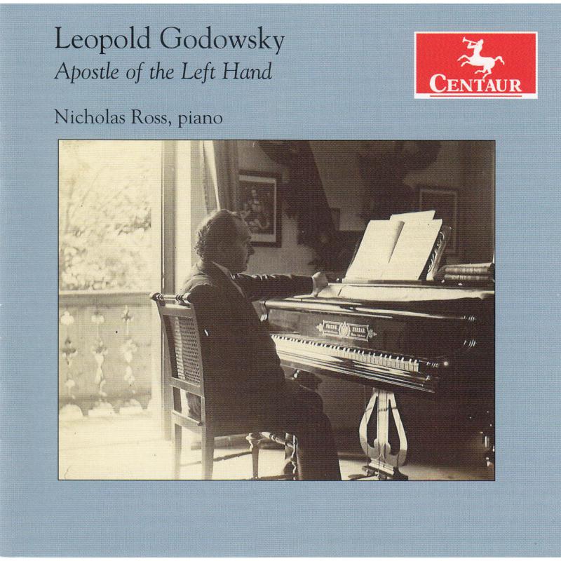 Picture of Nicholas Ross - Leopold Godowsky: Apostle Of The Left Hand