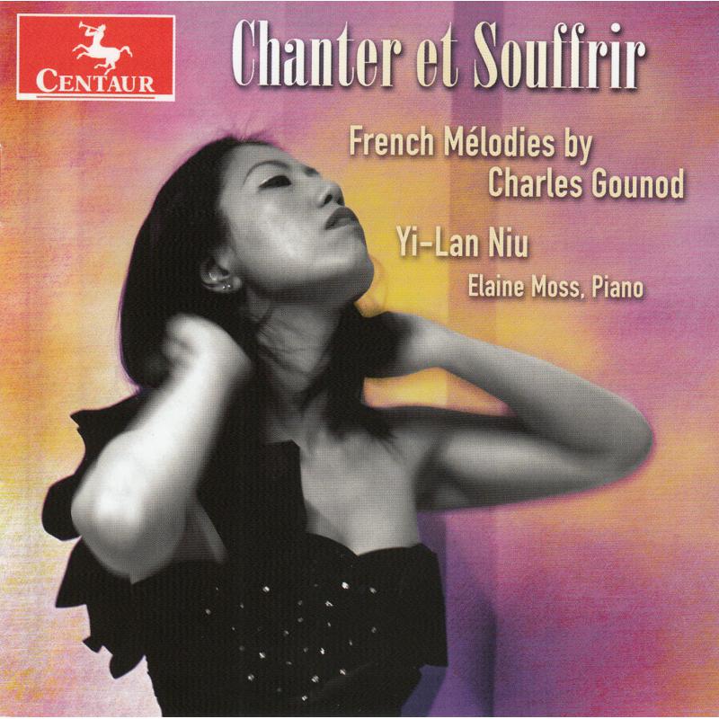 Picture of Yi-Lan Niu & Elaine Moss - Chanter Et Souffrir: French Melodies By Charles Gounod