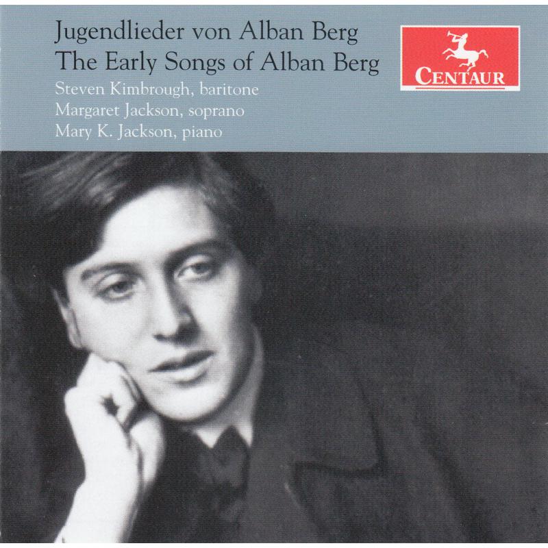 Picture of Steven Kimbrough, Margaret Jackson & Mary K. Jackson - The Early Songs Of Alban Berg