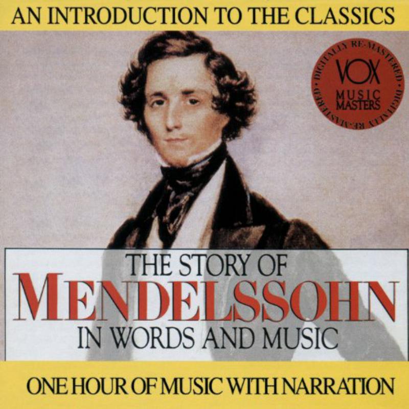 Picture of Hannes/Rosand/Luxembourg - The Story of Mendelssohn in Words & Music