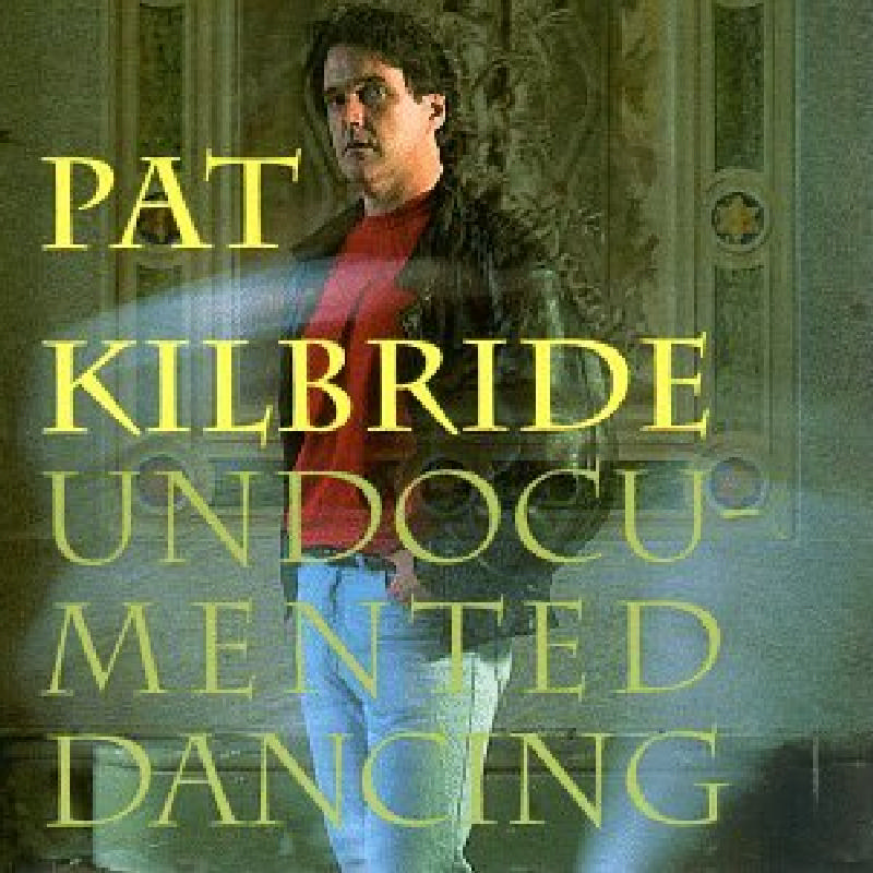 Picture of Pat Kilbride - Undocumented Dancing