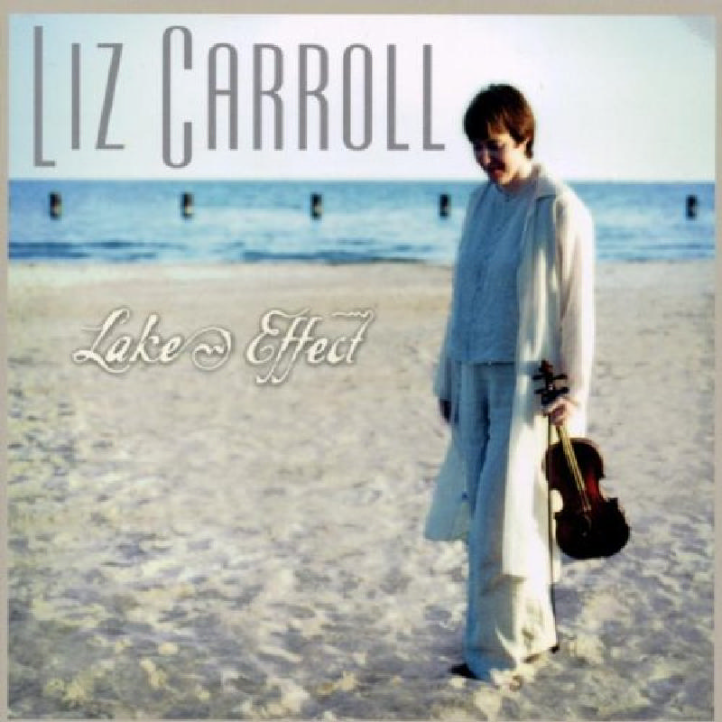 Picture of Liz Carroll - Lake Effect
