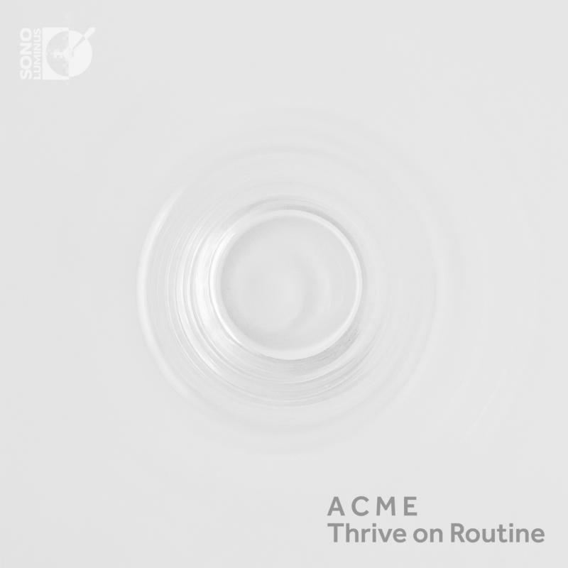 Picture of American Contemporary Music - Thrive on Routine - ACME