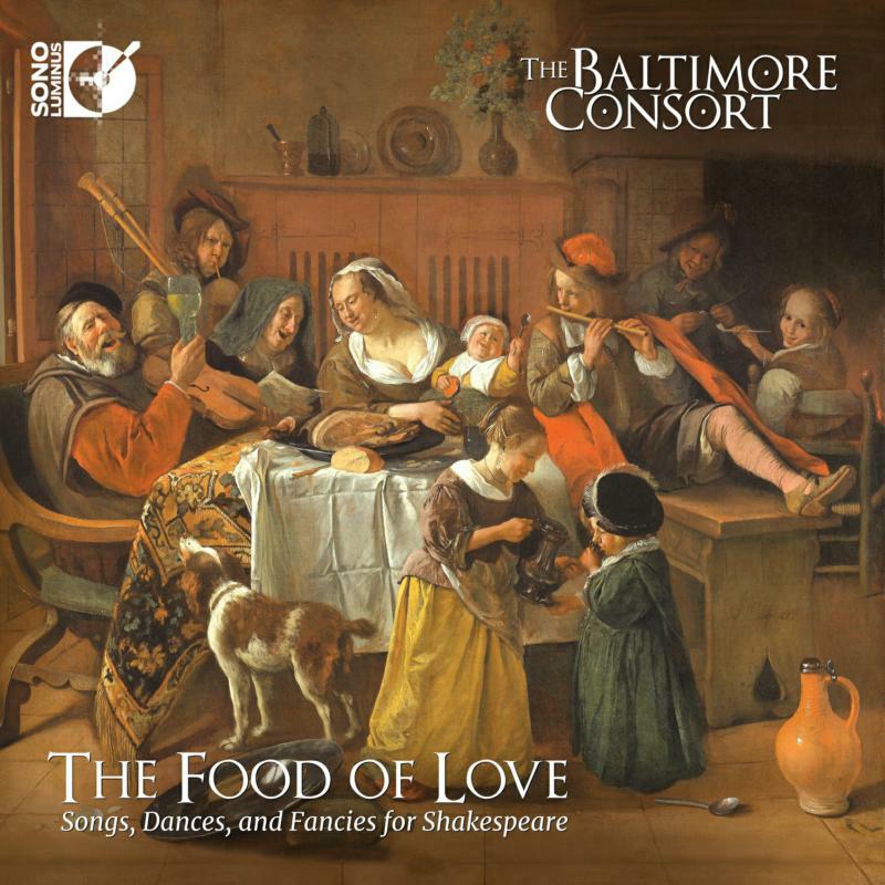 Picture of The Baltimore Consort - The Food of Love: Songs, Dances and Fancies for Shakespeare
