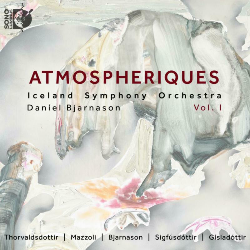 Picture of Iceland Symphony Orchestra; Daniel Bjarnason - Atmospheriques, Vol. 1