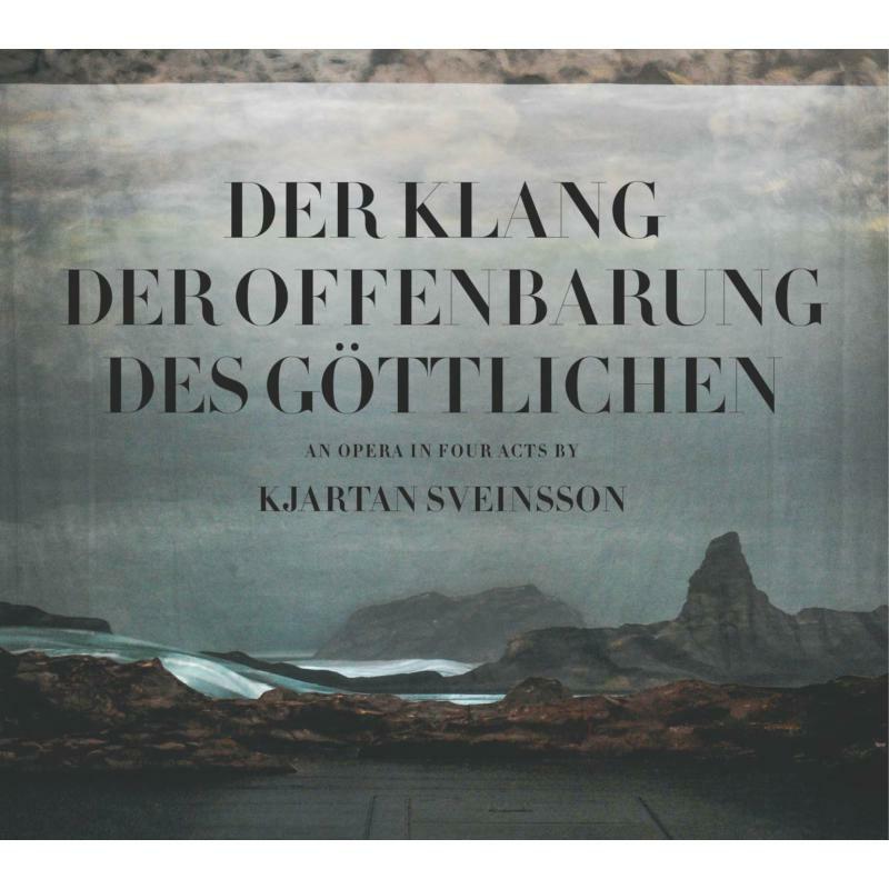 Picture of Various - Der Klang der Offenbarung des G�ttlichen - An opera in four acts by Kjartan Sveinsson
