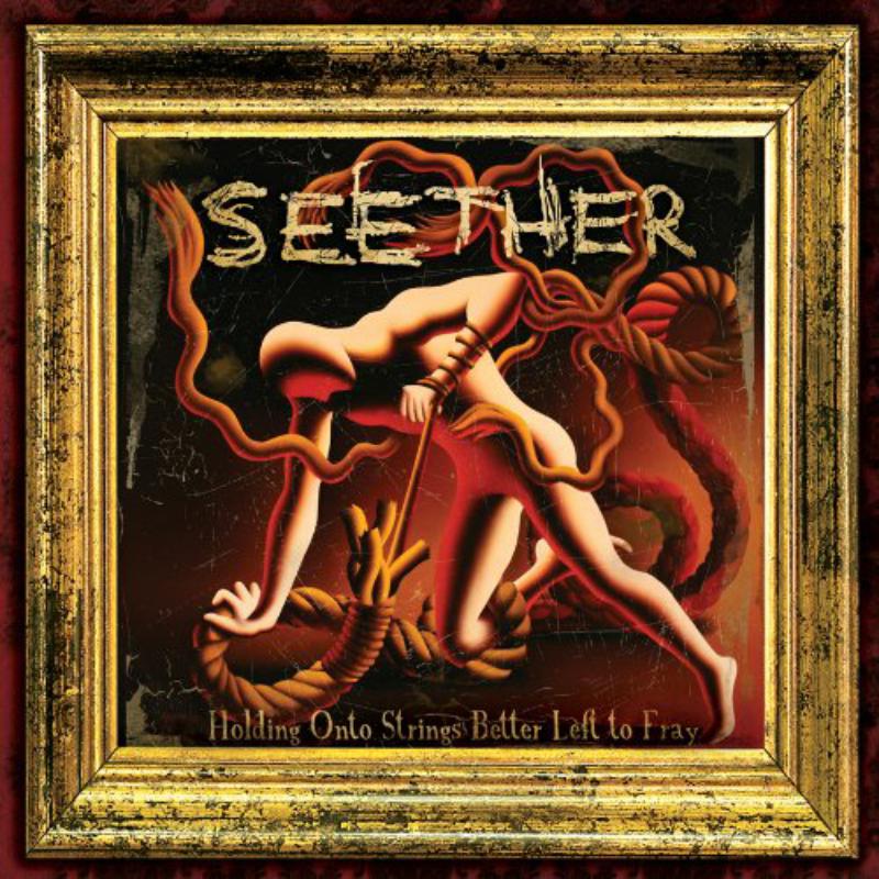 Picture of Seether - Holding Onto Strings Better Left To Fray