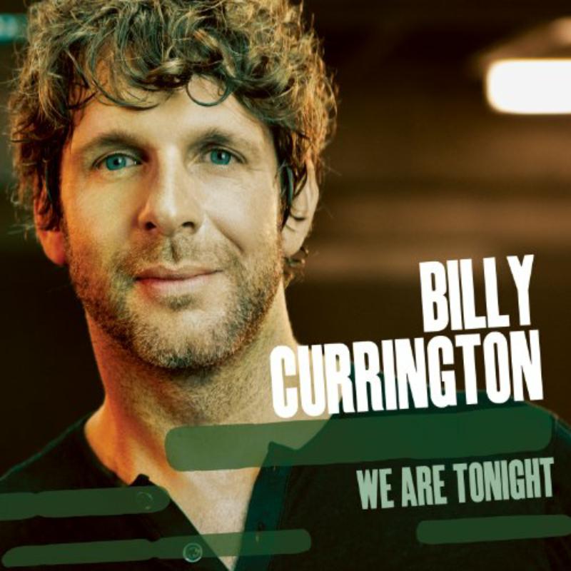 Picture of Billy Currington - We Are Tonight