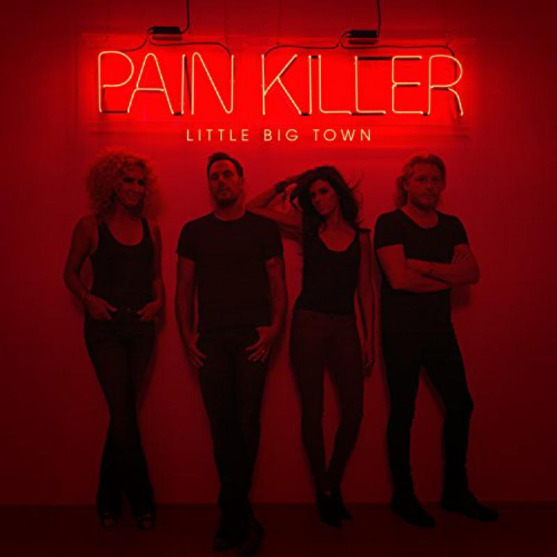 Picture of Little Big Town - Pain Killer