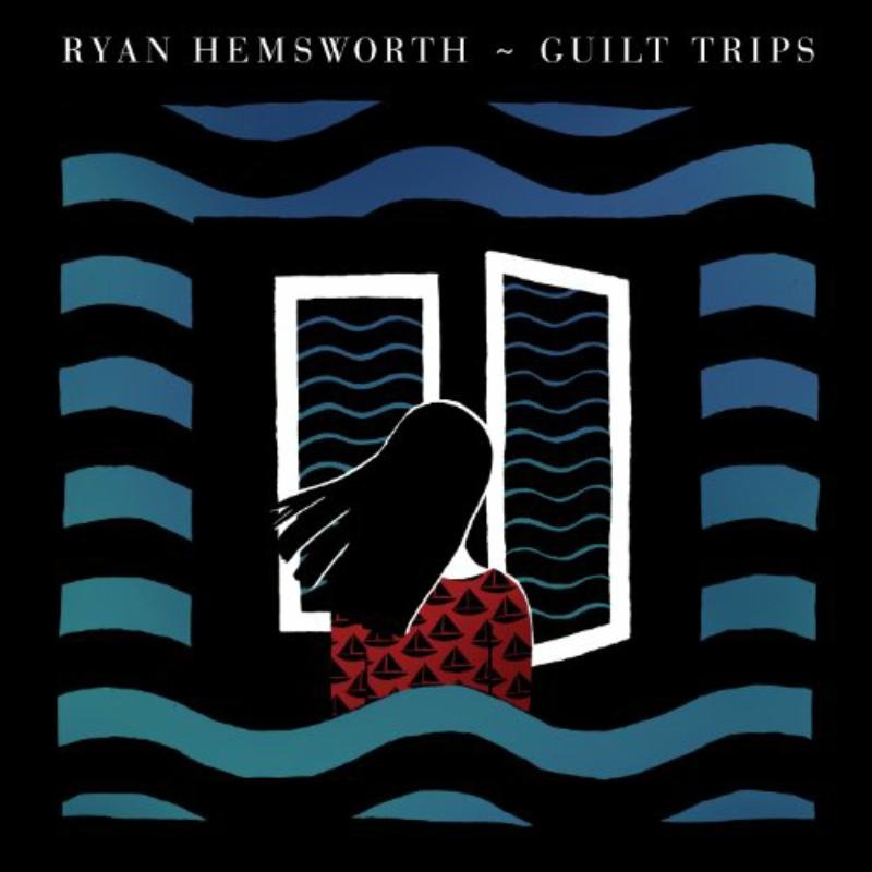 Picture of Ryan Hemsworth - Guilt Trips