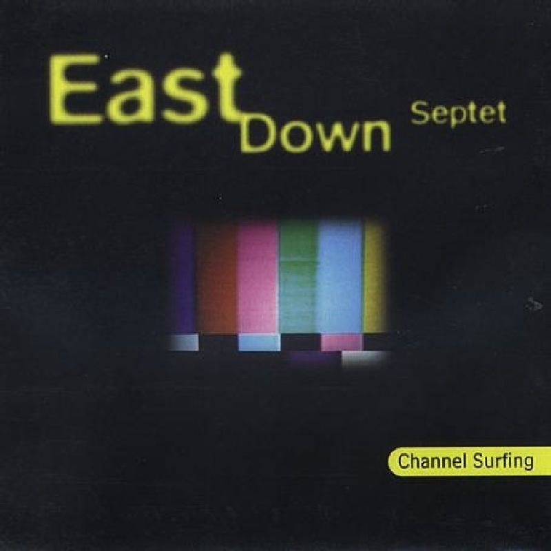 Picture of East Down Septet - Channel Surfing