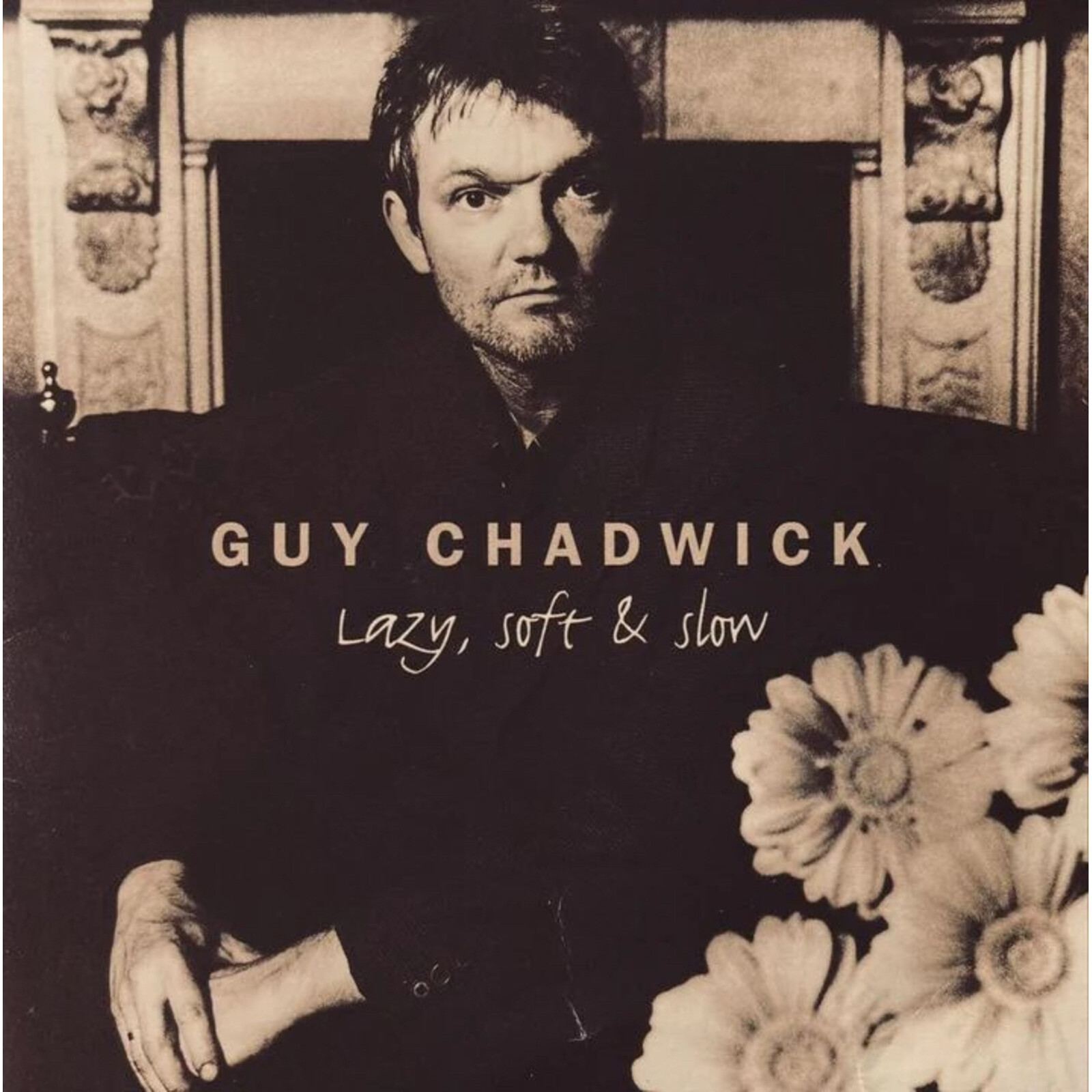 Picture of GUY CHADWICK - LAZY, SOFT & SLOW