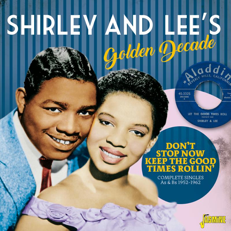 Picture of Shirley And Lee - Golden Decade - Don't Stop Now Keep The Good Times Rollin': Complete Singles A's & B's (1952-1962)