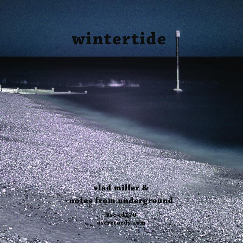 Picture of Vlad Miller & Notes From Underground - Wintertide