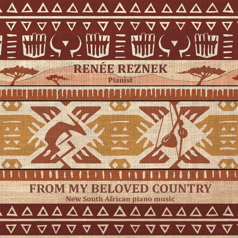 Picture of Renee Reznek - From My Beloved Country - New South African Piano Music