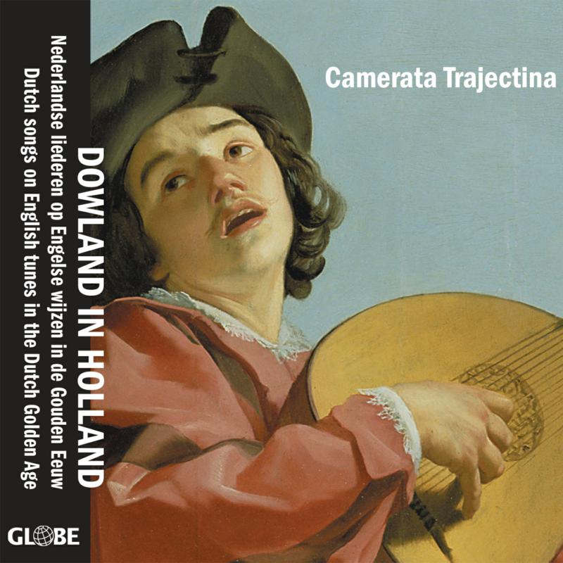 Picture of Camerata Trajectina - Dowland in Holland