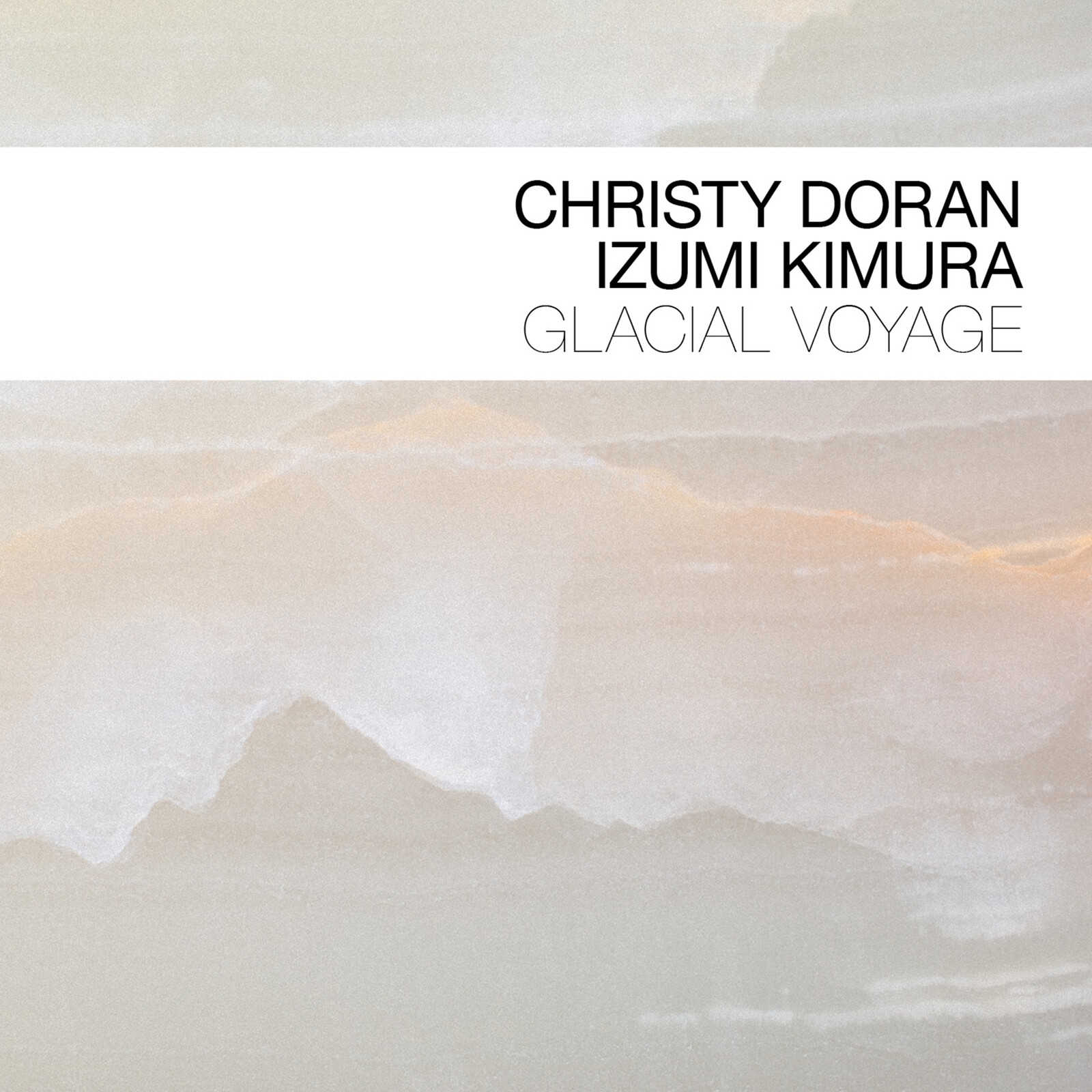 Picture of Christy Doran; Izumi Kimura - Glacial Voyage