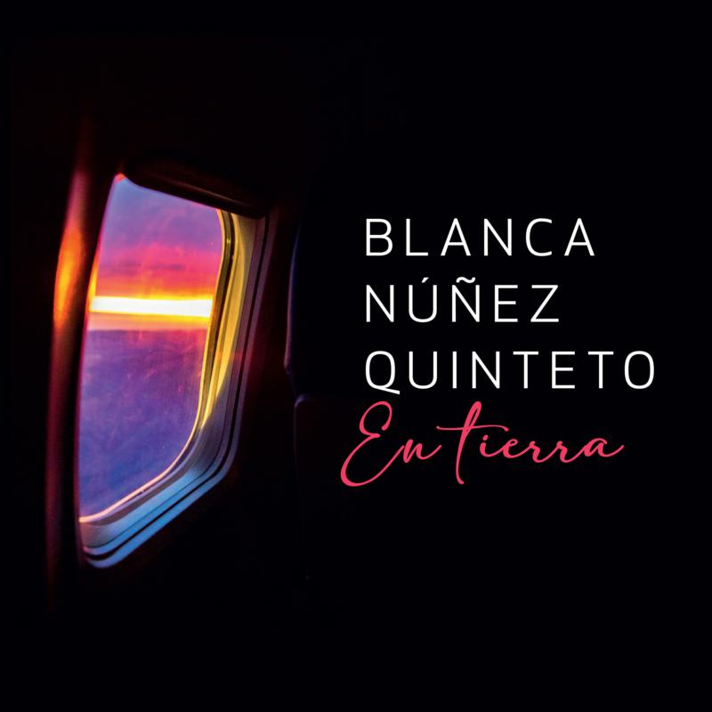 Picture of Blanca Nunez Quinteto - En Tierra