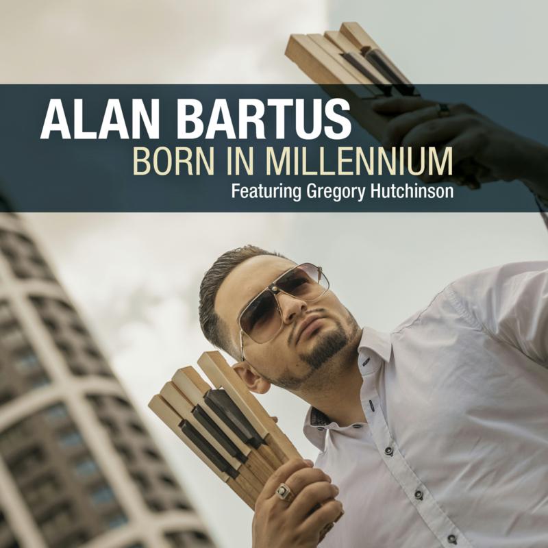 Picture of Alan Bartus ft. Gregory Hutchinson - Born In Millennium