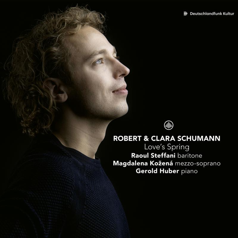 Picture of Raoul Steffani, Magdalena Kozena & Gerold Huber - Love's Spring: Robert & Clara Schumann