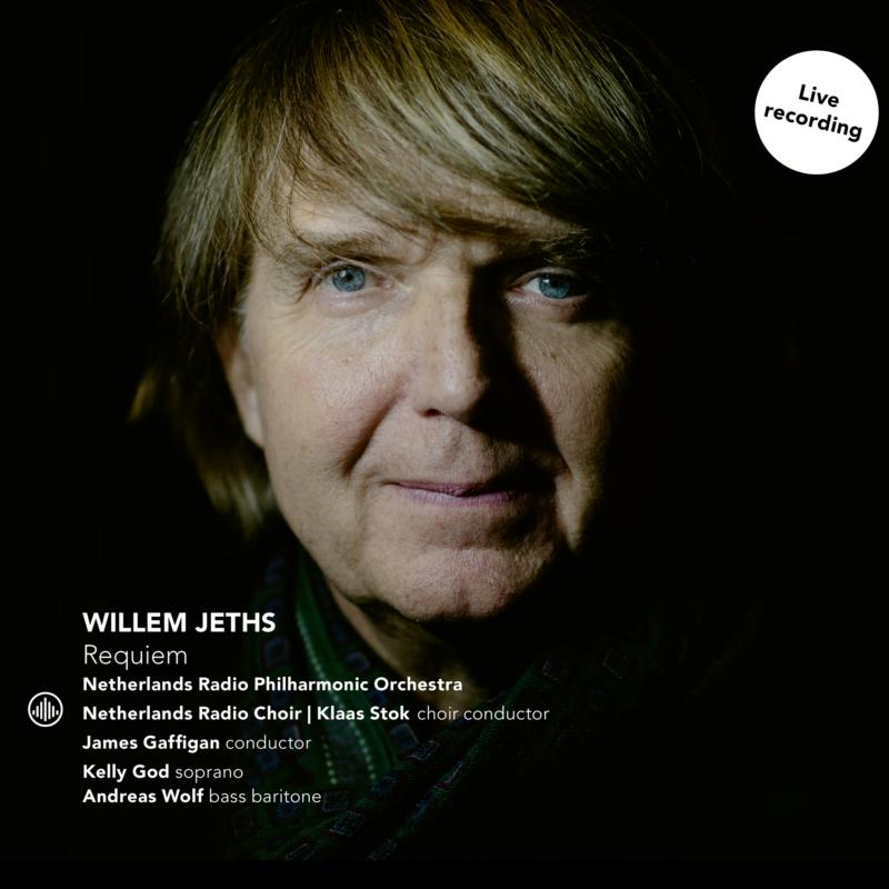 Picture of Netherlands Radio Philharmonic Orchestra, Netherlands Radio Choir & James Gaffigan - Willem Jeths: Requiem