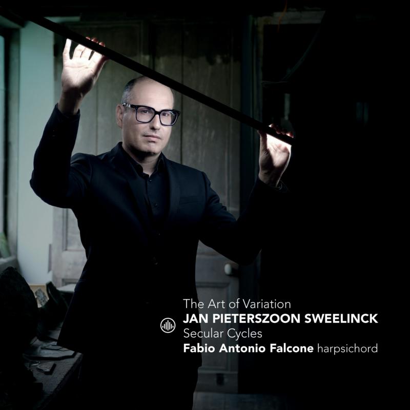 Picture of Fabio Antonio Falcone - The Art of Variation - Sweelinck: Secular Cycles