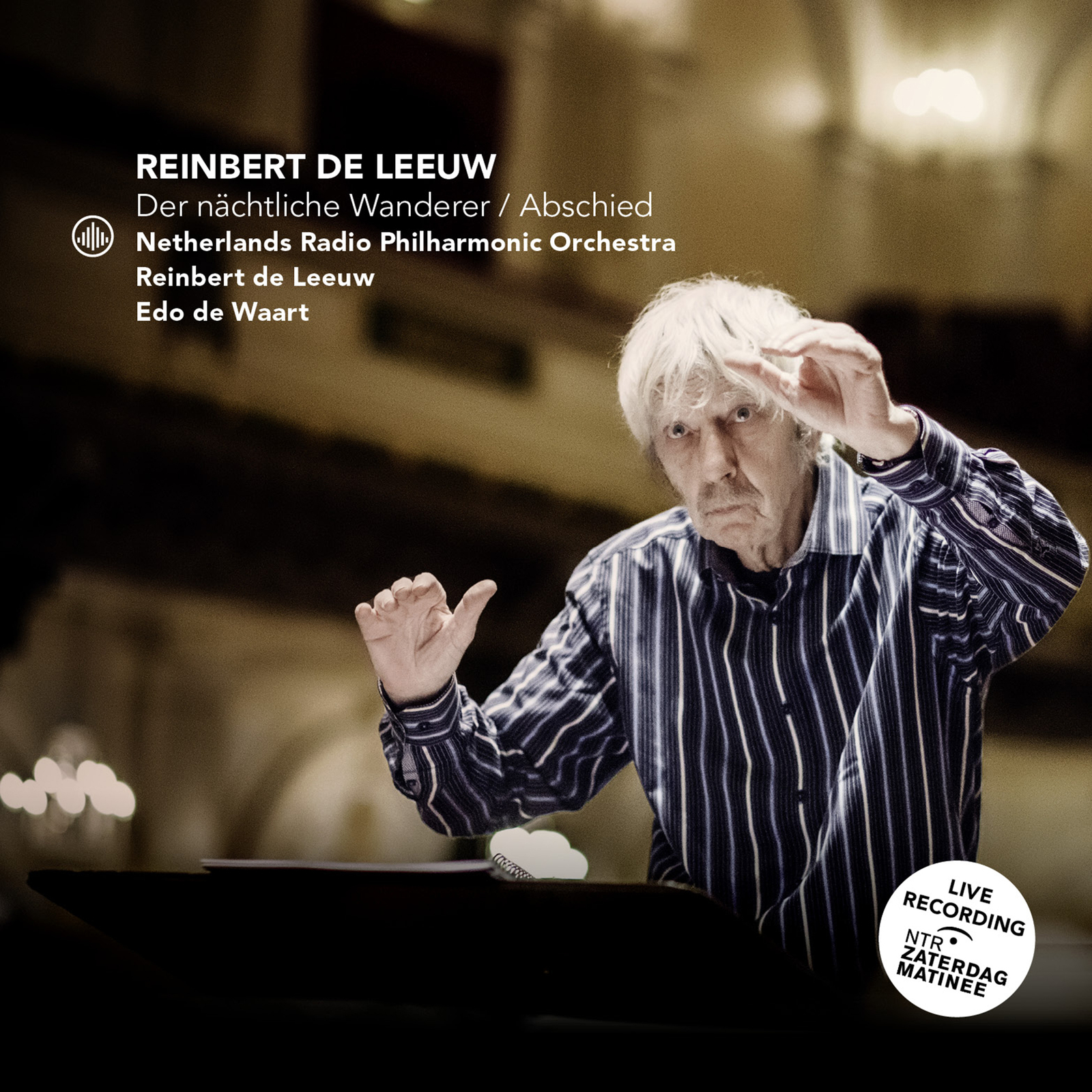 Picture of Netherlands Radio Philharmonic Orchestra, Edo de Waart - Reinbert de Leeuw: Der Nachtliche Wanderer; Abschied