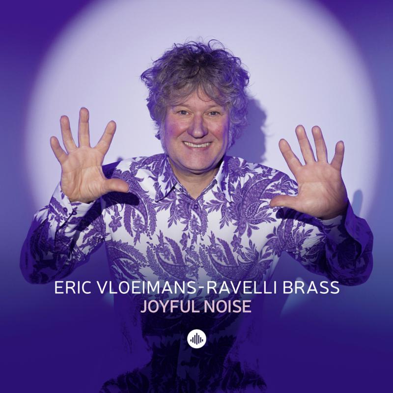 Picture of Eric Vloeimans, Ravelli Brass - Joyful Noise