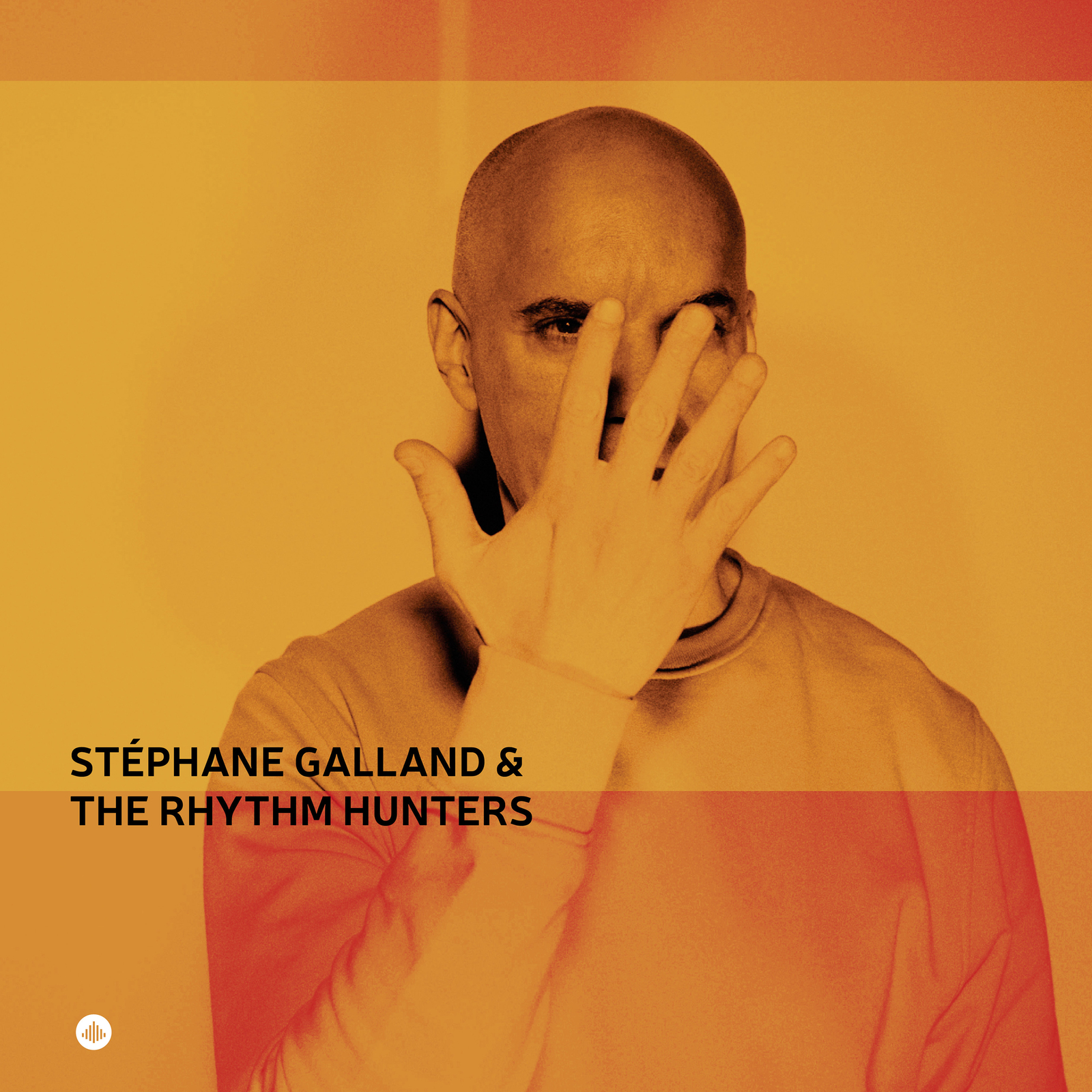 Picture of Stephane Galland & The Rhythm Hunters - Stephane Galland & The Rhythm Hunters