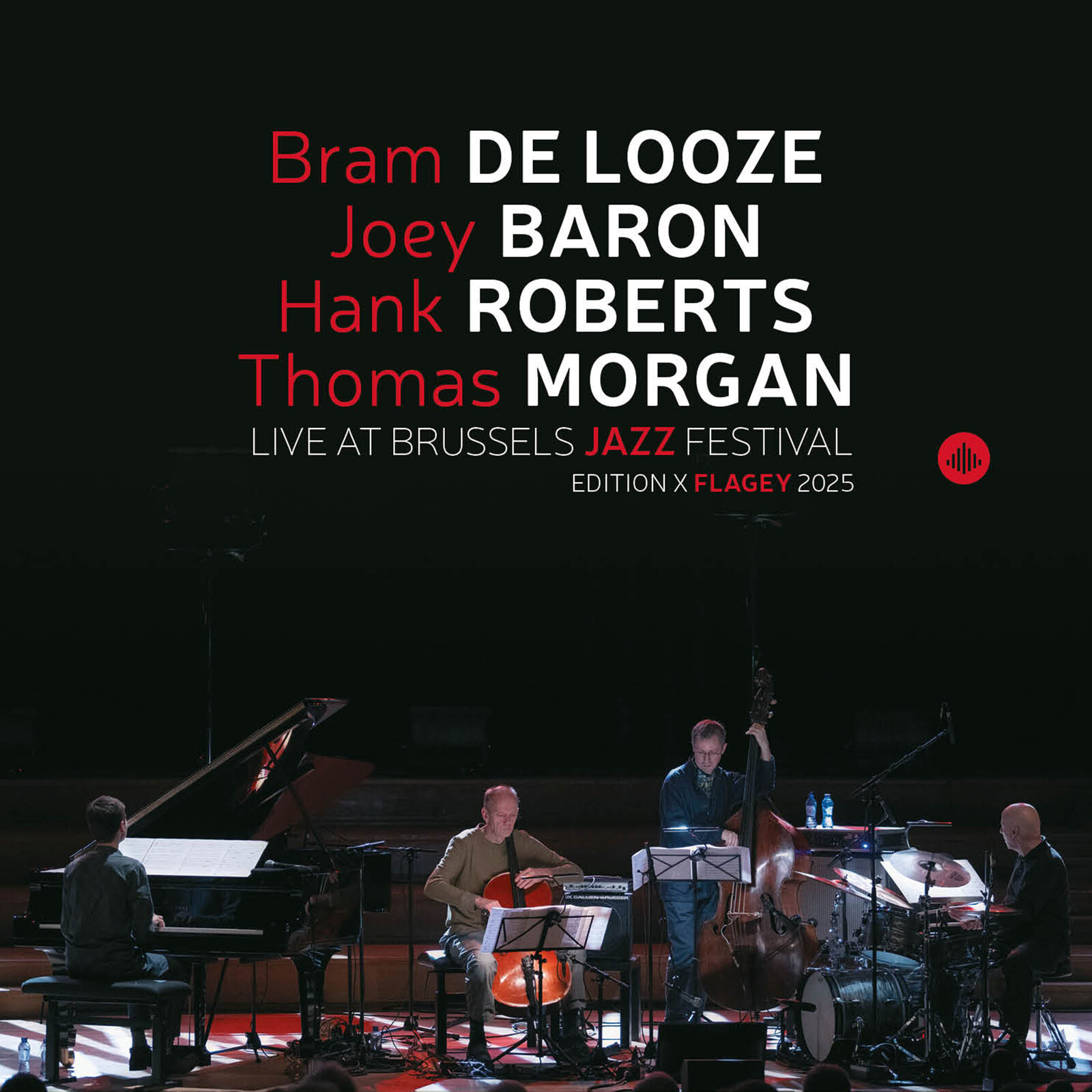 Picture of Bram De Looze, Thomas Morgan, Joey Baron, Hank Roberts - Live at Brussels Jazz Festival (Edition X Flagey 2025)
