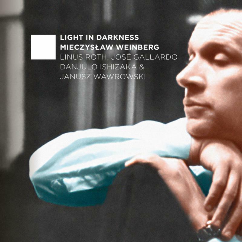 Picture of Linus Roth, Jose Gallardo, Janusz Wawrowski, Danjulo Ishizak - Light In Darkness: Mieczyslaw Weinberg