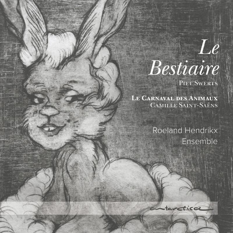 Picture of Roeland Hendrikx Ensemble - Le Bestiaire