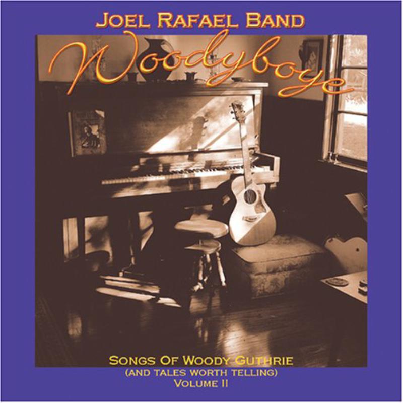 Picture of Joel Rafael Band - Woodyboye Songs Of Woody Guthr