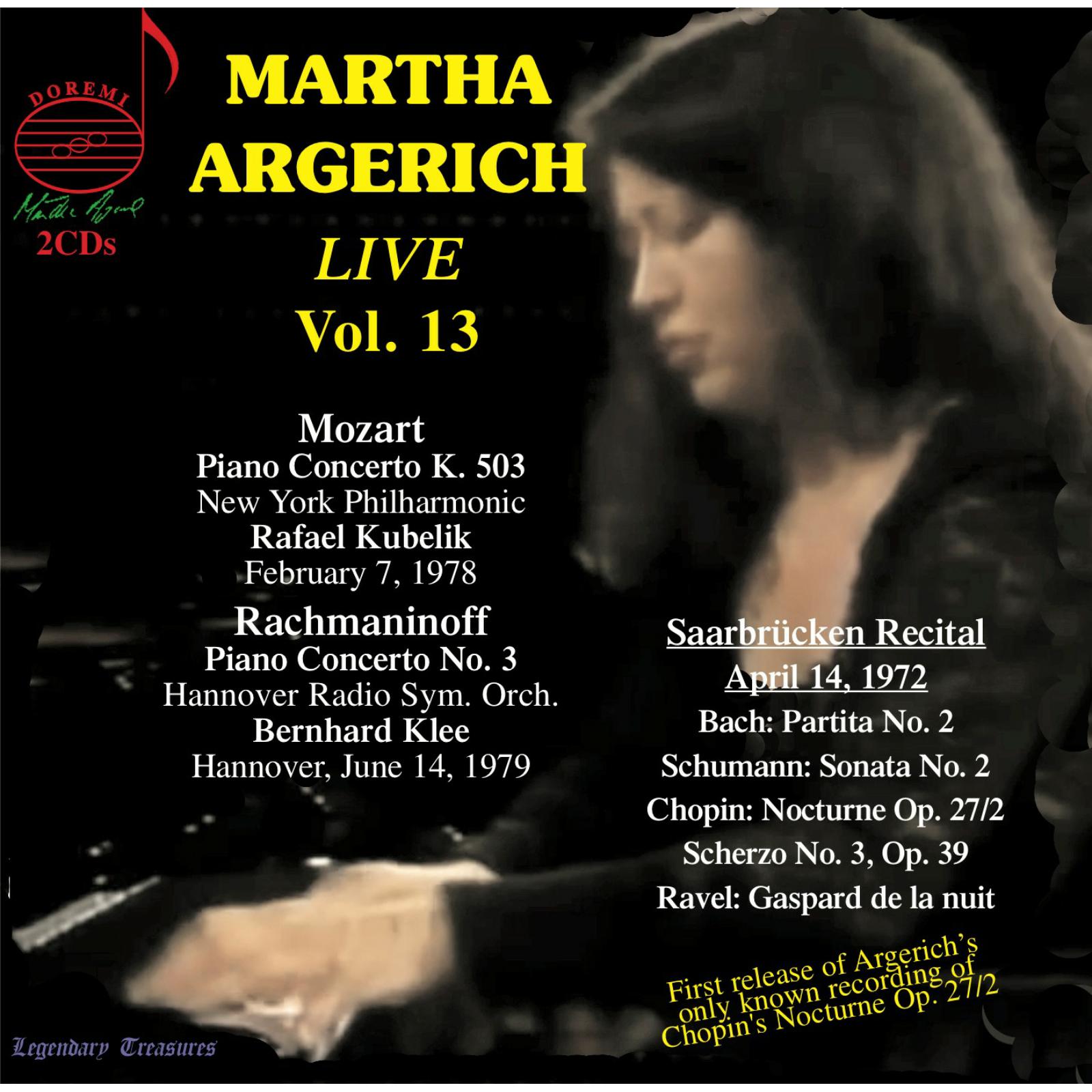 Picture of Martha Argerich; New York Philharmonic Orchestra; Hannover Radio Symphony Orchestra; Rafael Kubelik; Bernhard Klee - Martha Argerich Live, Vol. 13: Mozart, Rachmaninoff, Saarbrucken Recital 1972