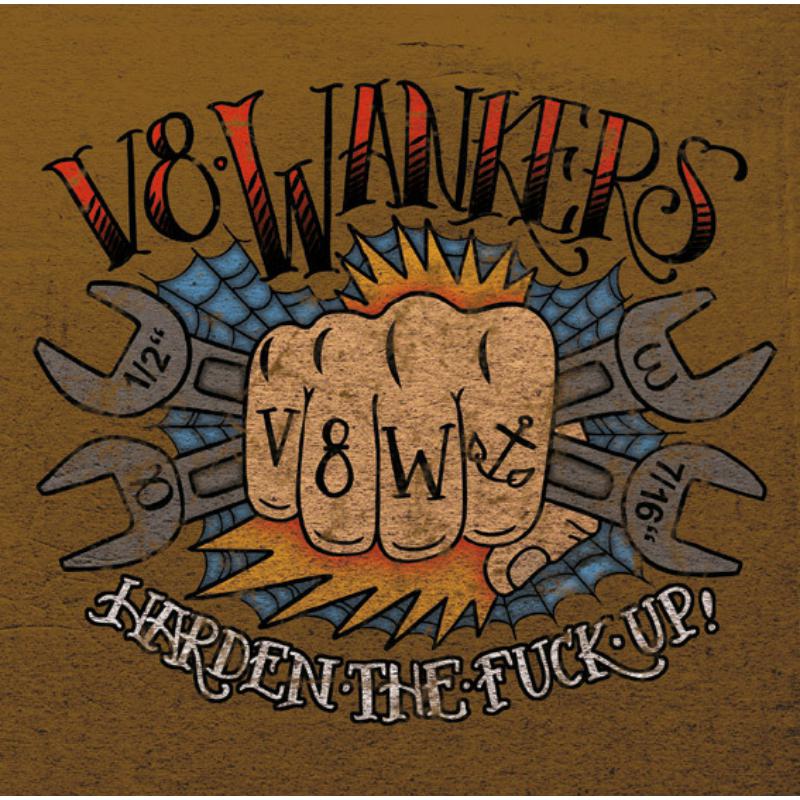 Picture of V8 Wankers - Harden The Fuck Up!