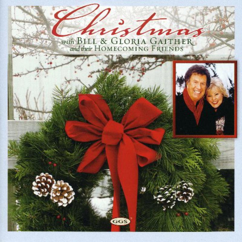 Picture of Bill & Gloria Gaither - Christmas With Bill & Gloria Gaither And Their Homecoming Friends