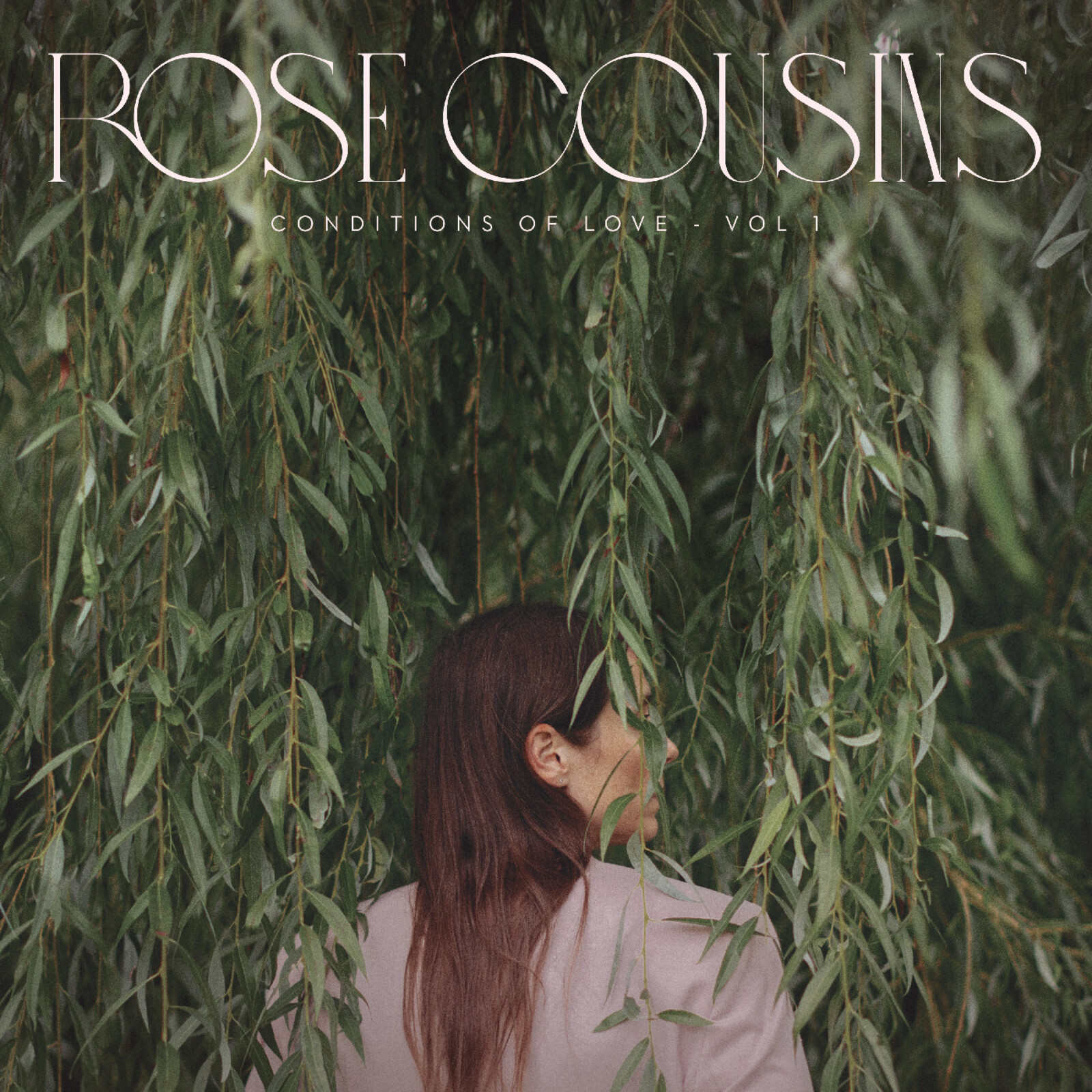 Picture of Rose Cousins - Conditions of Love - Vol. 1