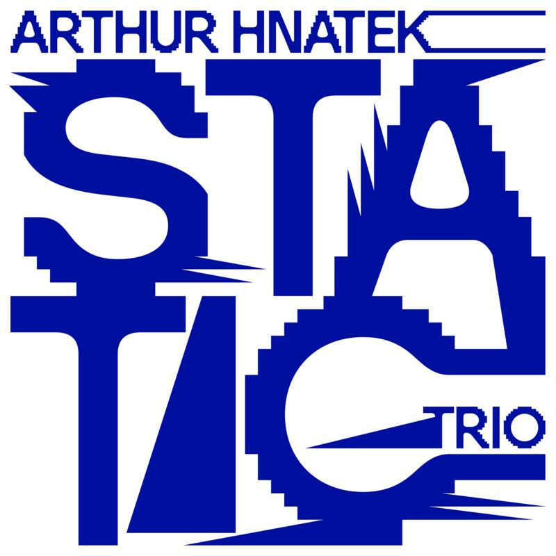 Picture of Arthur Hnatek Trio - Static