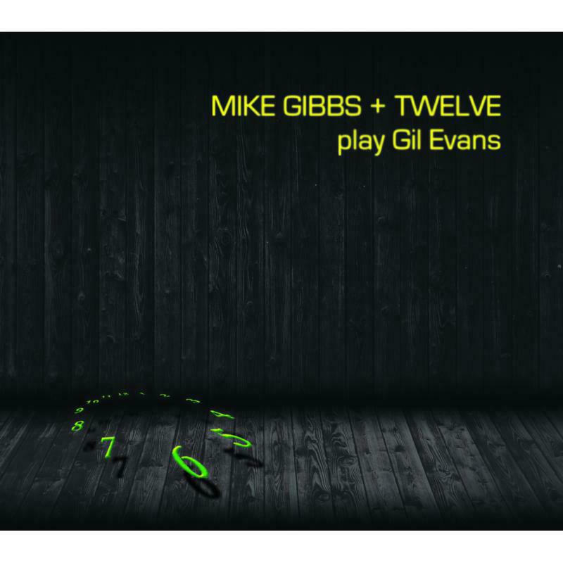 Picture of Mike Gibbs + 12 - Play Gil Evans (2LP)