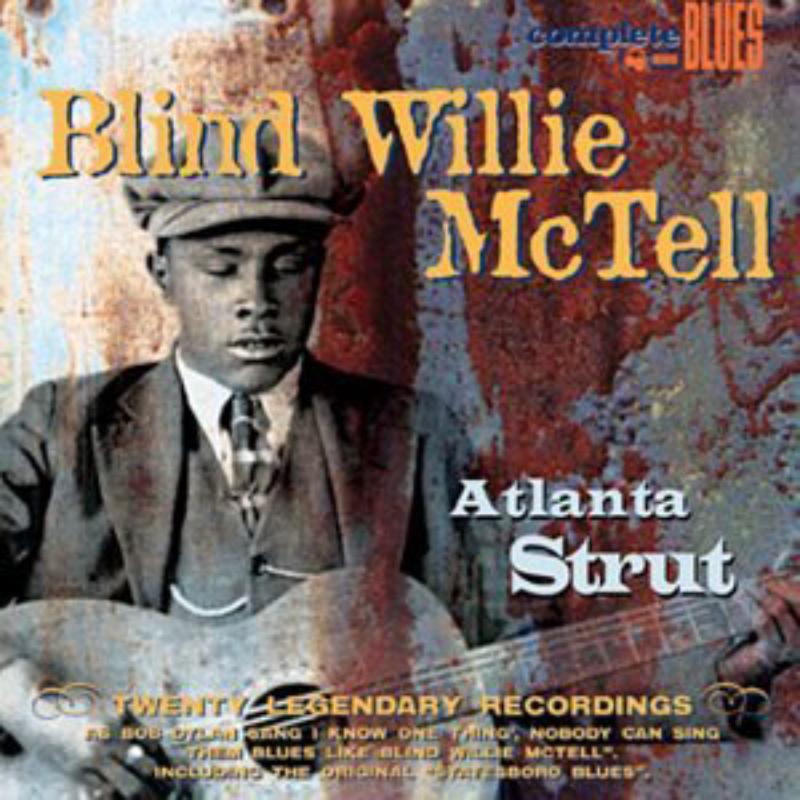 Picture of Blind Willie McTell - Atlanta Strut