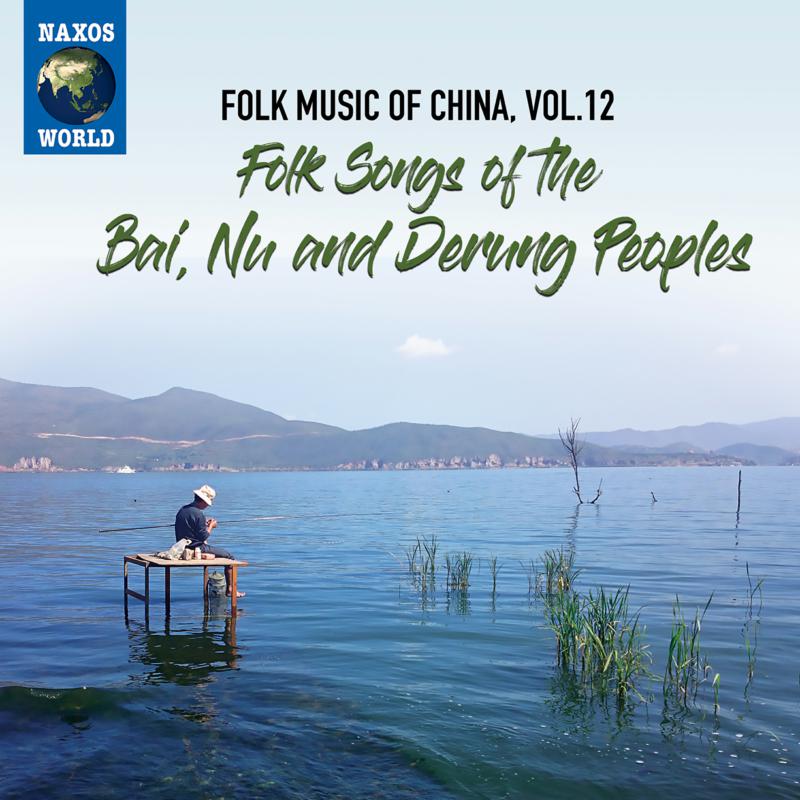 Picture of Various Artists - Folk Music Of China, Vol. 12 - Folk Songs Of The Bai, Nu And